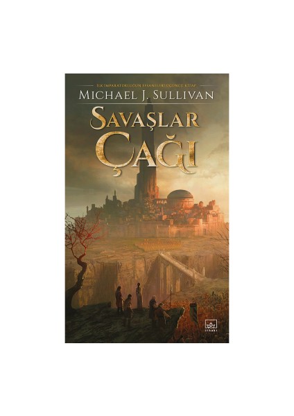 Imperler Çağı – Ilk Imparatorluğun Efsaneleri Altıncı Kitap + Efsaneler Çağı – Ilk Imparatorluğun Efsaneleri Dördüncü Kitap + Savaşlar Çağı – Ilk Imparatorluğun Efsaneleri Üçüncü Kitap