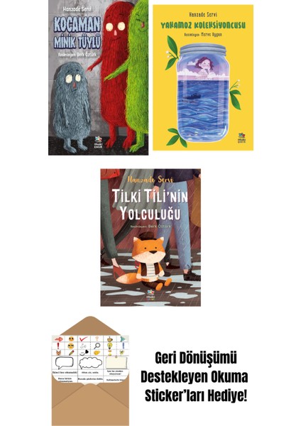 Kocaman Minik Tüylü + Yakamoz Koleksiyoncusu + Tilki Tili’nin Yolculuğu