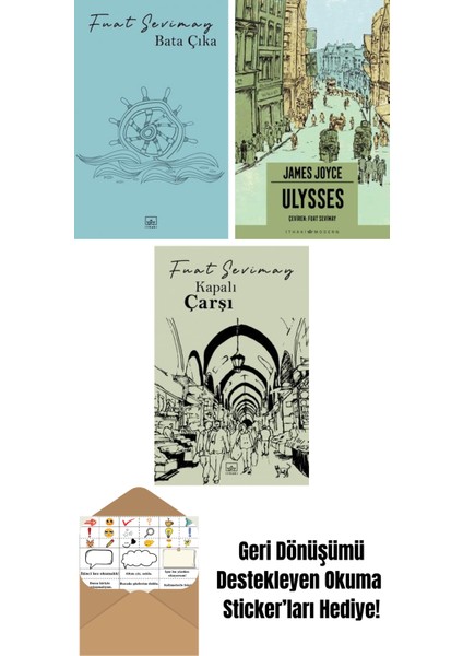 Bata Çıka + Ulysses + Kapalıçarşı