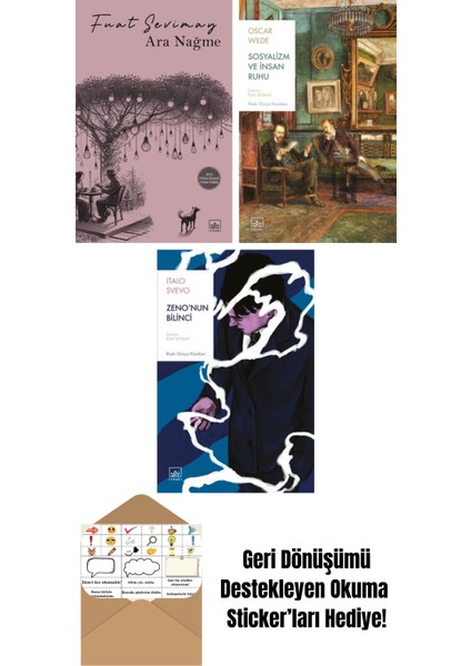 Ara Nağme + Sosyalizm ve Insan Ruhu + Zeno’nun Bilinci