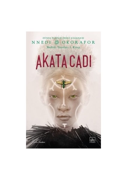 Akata Savaşçı / Nsibidi Yazıtları 2. Kitap + Akata Cadı / Nsibidi Yazıtları 1. Kitap modelleri