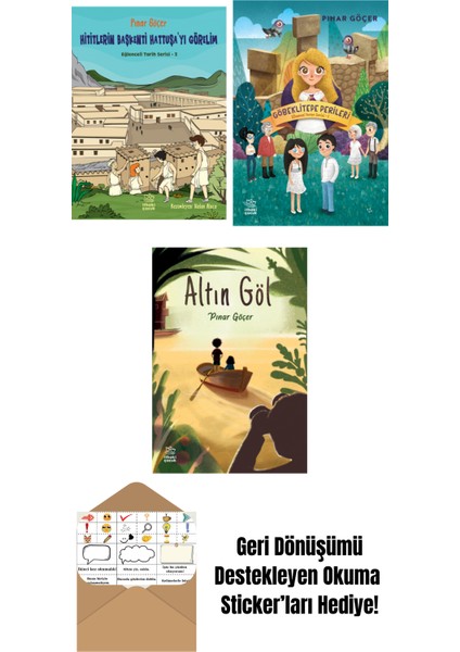 Hititlerin Başkenti Hattuşa’yı Görelim – Eğlenceli Tarih Serisi 3 + Göbeklitepe Perileri – Efsanevi Yerler Serisi 2 + Altın Göl