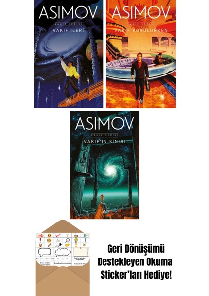 Vakıf Ileri – Vakıf Serisi 7. Kitap + Vakıf Kurulurken – Vakıf Serisi 6. Kitap + Vakıf’ın Sınırı – Vakıf Serisi 4. Kitap