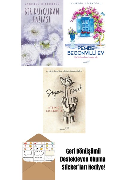 Bir Duygudan Fazlası + Pembe Begonvilli Ev + Sevgimin Esareti
