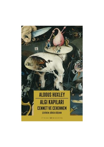 Algı Kapıları – Cennet ve Cehennem + Kara Dörtleme Set + Cesur Yeni Dünya