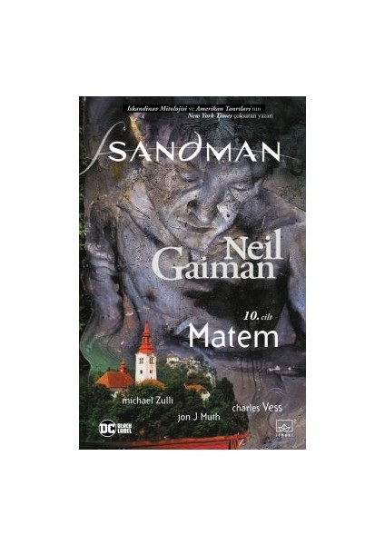 Sonsuzluk Çarkı – Ara Dünya 3 (Ciltli) + Sandman 10 – Matem + Sandman 9 – Merhametliler
