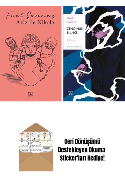 Aziz ile Nikola + Zeno’nun Bilinci