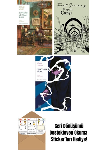 Sosyalizm ve Insan Ruhu + Kapalıçarşı + Zeno’nun Bilinci