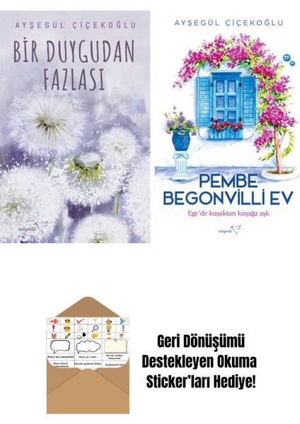 Bir Duygudan Fazlası + Pembe Begonvilli Ev