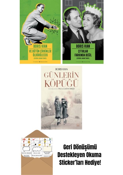 ve Bütün Çirkinler Öldürülecek + Çıtırlar Farkında Değil + Günlerin Köpüğü (Resimli)