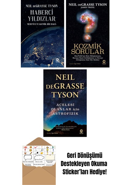Haberci Yıldızlar: Medeniyete Kozmik Bir Bakış + Kozmik Sorular + Acelesi Olanlar Için Astrofizik
