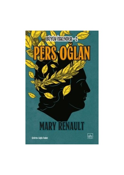 Pers Oğlan/ Büyük Iskender 2 + Cennet Ateşi / Büyük Iskender 1. Kitap