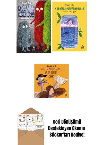 Kocaman Minik Tüylü + Yakamoz Koleksiyoncusu + Bu Kitap Çok Saçma… Ya Da Değil!