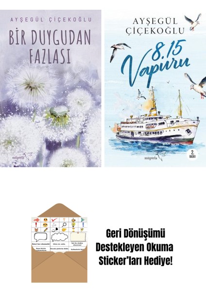 Bir Duygudan Fazlası + 8:15 Vapuru