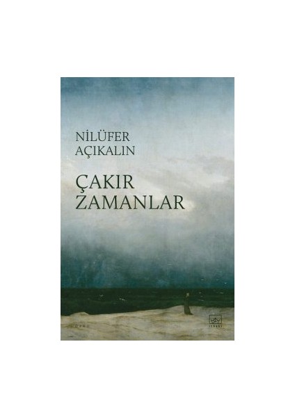 Çakır Zamanlar + Beklediğim Odalarda