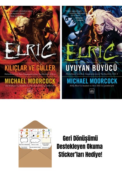 Elric: Kılıçlar ve Güller – Melnibone’nin Son Imparatorunun Tarihçeleri Cilt 6 + Elric: Uyuyan Büyücü – Melnibone’nin Son Imparatorunun Tarihçeleri Cilt 3