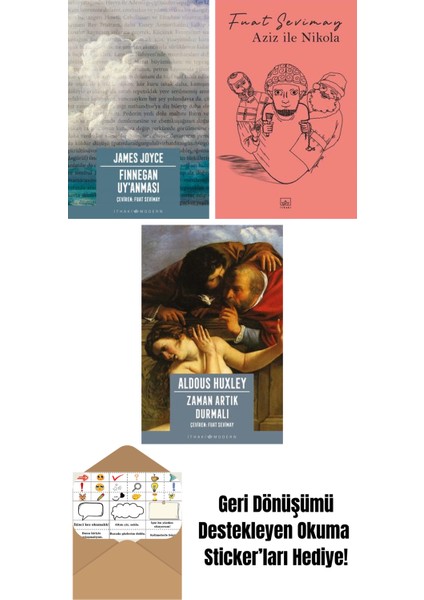 Finnegan Uy’anması + Aziz ile Nikola + Zaman Artık Durmalı