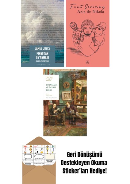 Finnegan Uy’anması + Aziz ile Nikola + Sosyalizm ve Insan Ruhu