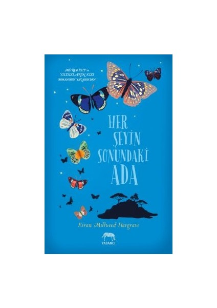 Ölümsüz Kızlar + Sonsuz Kış + Her Şeyin Sonundaki Ada fırsatları