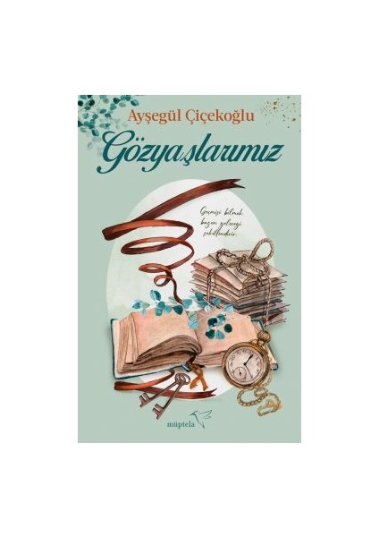 Günebakan + Gözyaşlarımız + Sevgimin Esareti
