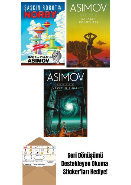 Şaşkın Robot Norby + Şafağın Robotları – Robot Serisi 3. Kitap + Vakıf’ın Sınırı – Vakıf Serisi 4. Kitap