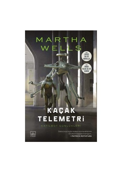 Kaçak Telemetri – Katilbot Günlükleri 6 + Kaçak Protokol – Katilbot Günlükleri 3 + Tüm Sistemler Çöktü – Katilbot Günlükleri 1