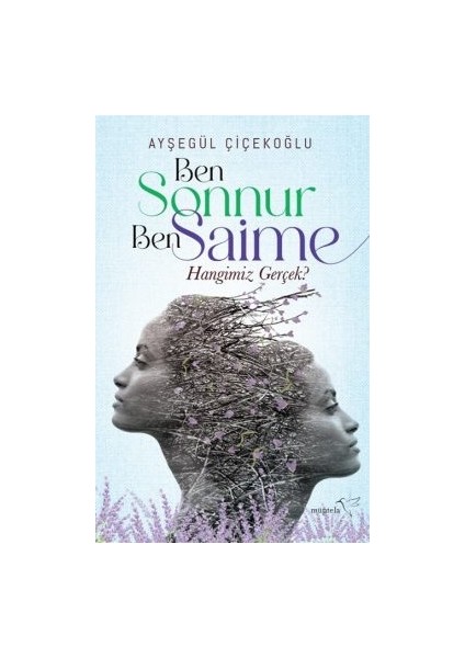 Ben Sonnur, Ben Saime: Hangimiz Gerçek? + Ben Sonnur, Ben Saime + Benim Hayatım fiyatları