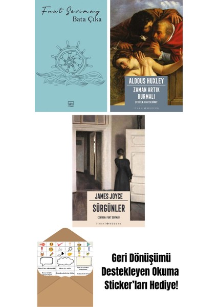 Bata Çıka + Zaman Artık Durmalı + Sürgünler