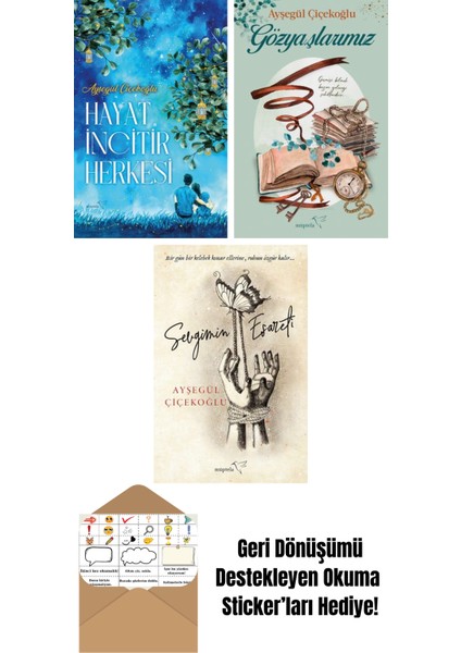 Hayat Incitir Herkesi + Gözyaşlarımız + Sevgimin Esareti