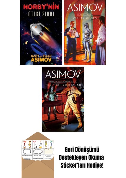 Norby’nin Öteki Sırrı + Çıplak Güneş – Robot Serisi 2. Kitap + Toz Gibi Yıldızlar – Galaktik Imparatorluk Serisi 1
