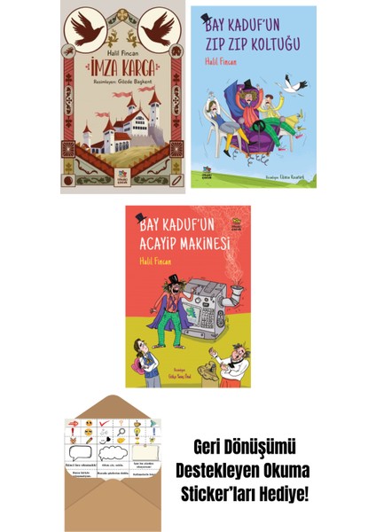 Imza Karga + Bay Kaduf’un Zıp Zıp Koltuğu + Bay Kaduf’un Acayip Makinesi