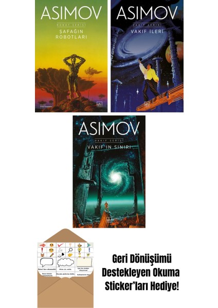 Şafağın Robotları – Robot Serisi 3. Kitap + Vakıf Ileri – Vakıf Serisi 7. Kitap + Vakıf’ın Sınırı – Vakıf Serisi 4. Kitap