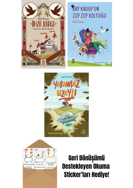 Imza Karga + Bay Kaduf’un Zıp Zıp Koltuğu + Yaramaz Uzaylı