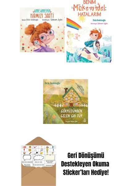Anneannemin Kırmızı Saati + Benim Mükemmel Hatalarım + Gökyüzünden Gelen Gri Tüy