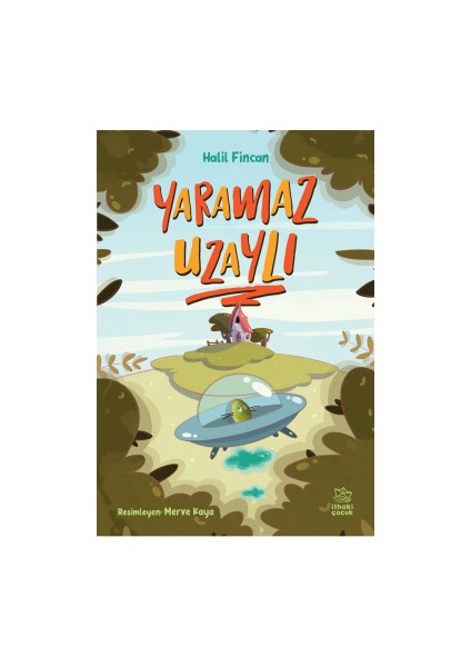 Imza Karga + Yaramaz Uzaylı modelleri