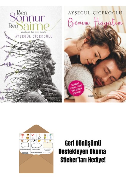 Ben Sonnur, Ben Saime + Benim Hayatım