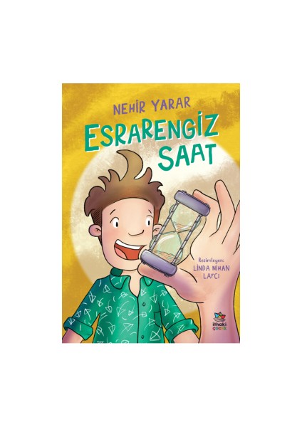 Dikkat Kapınız Çalabilir + Tut Elimden Atatürk + Esrarengiz Saat