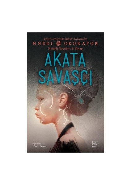 Akata Kadın / Nsibidi Yazıtları 3. Kitap + Akata Savaşçı / Nsibidi Yazıtları 2. Kitap + Akata Cadı / Nsibidi Yazıtları 1. Kitap modelleri