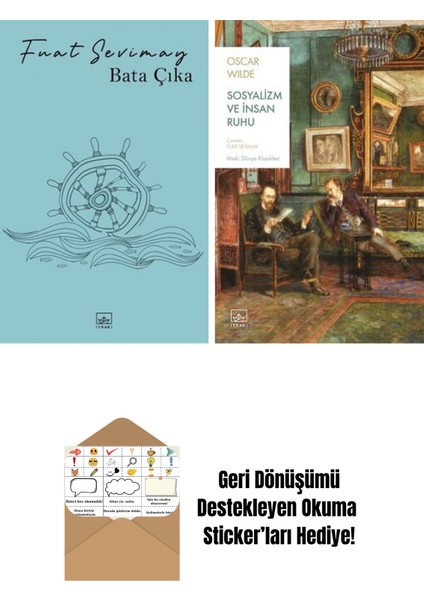 Bata Çıka + Sosyalizm ve Insan Ruhu