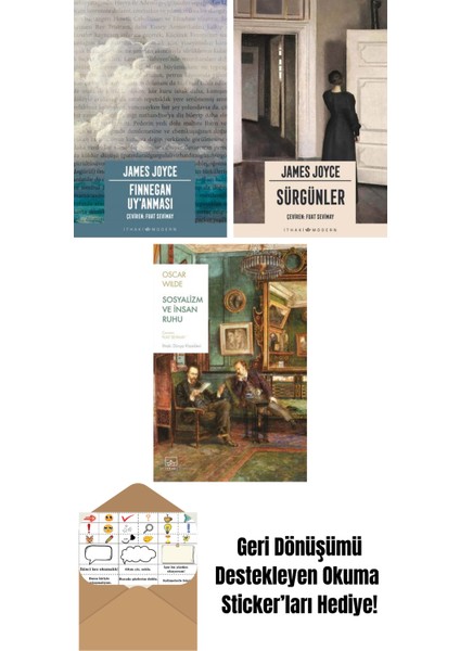 Finnegan Uy’anması + Sürgünler + Sosyalizm ve Insan Ruhu