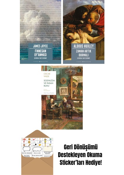 Finnegan Uy’anması + Zaman Artık Durmalı + Sosyalizm ve Insan Ruhu