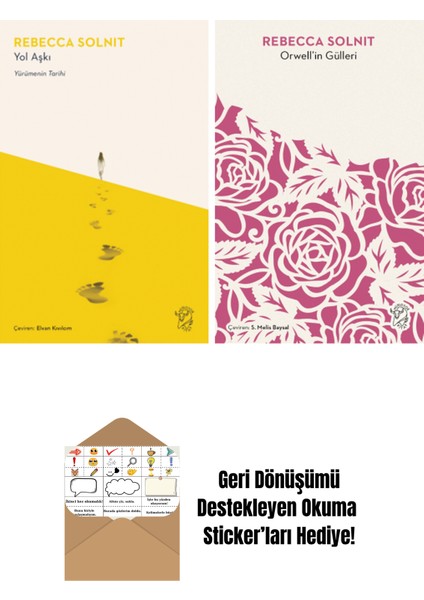 Yol Aşkı – Yürümenin Tarihi + Orwell’in Gülleri