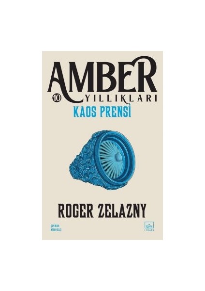 Kaos Prensi / Amber Yıllıkları 10 + Gölgelerin Şövalyesi – Amber Yıllıkları 9 + Yol Işaretleri