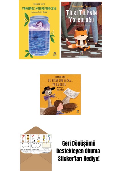 Yakamoz Koleksiyoncusu + Tilki Tili’nin Yolculuğu + Bu Kitap Çok Saçma… Ya Da Değil!