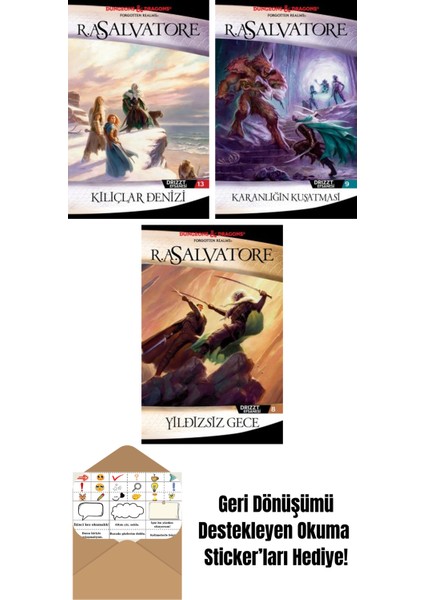 Kılıçlar Denizi – Drizzt Efsanesi 13. Kitap + Karanlığın Kuşatması – Drizzt Efsanesi 9. Kitap + Yıldızsız Gece – Drizzt Efsanesi 8. Kitap