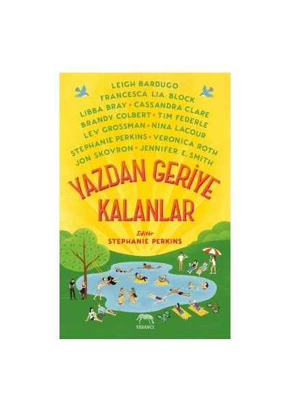 Yazdan Geriye Kalanlar + Isla ve Mutlu Son + Lola ve Komşu Çocuk