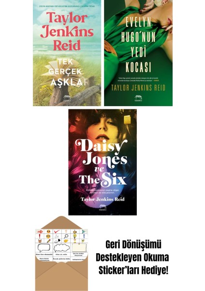 Tek Gerçek Aşklar + Evelyn Hugo’nun Yedi Kocası + Daisy Jones ve The Six