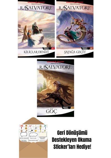 Kılıçlar Denizi – Drizzt Efsanesi 13. Kitap + Şafağa Geçit – Drizzt Efsanesi 10. Kitap + Göç – Drizzt Efsanesi 3. Kitap