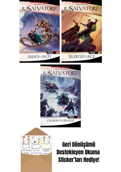 Şafağa Geçit – Drizzt Efsanesi 10. Kitap + Yıldızsız Gece – Drizzt Efsanesi 8. Kitap + Charon’un Pençesi – Drizzt Efsanesi 22. Kitap