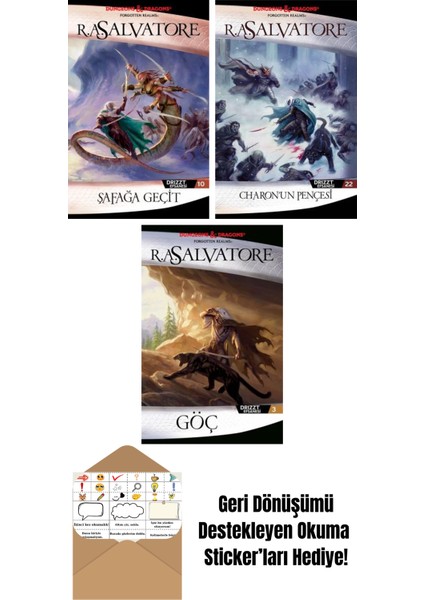 Şafağa Geçit – Drizzt Efsanesi 10. Kitap + Charon’un Pençesi – Drizzt Efsanesi 22. Kitap + Göç – Drizzt Efsanesi 3. Kitap